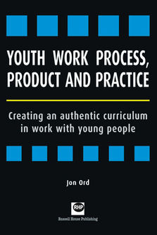 Youth work process, product and practice