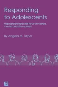 Responding to adolescents