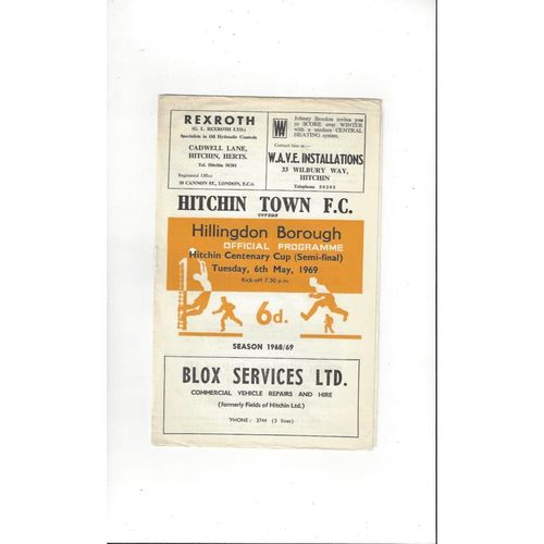 1968/69 Hitchin Town v Hillingdon Borough Hitchin Centanary Cup Semi Final Football Programme