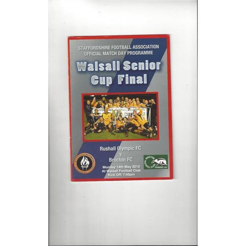 2012 Rushall Olympic v Brocton Walsall Cup Final Football Programme @ Walsall