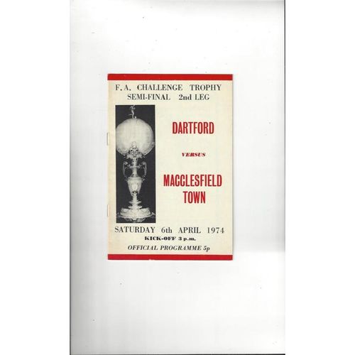 1973/74 Dartford v Macclesfield Town Trophy Semi Final Football Programme