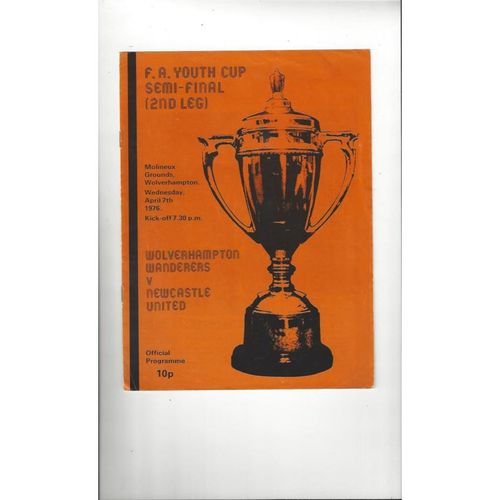 1975/76 Wolves v Newcastle United FA Youth Cup Semi Final Football Programme