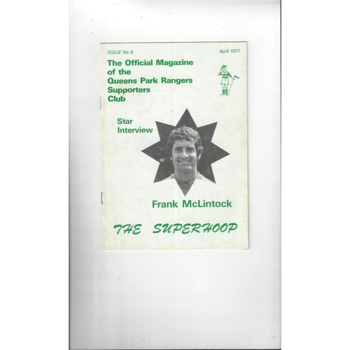 Queens Park Rangers Official Football Magazine No 8 April 1977