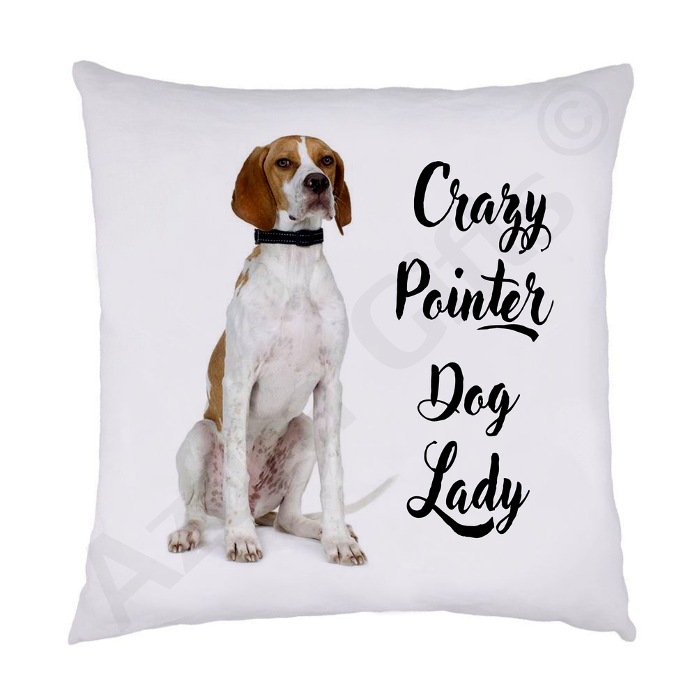 Crazy Pointer Dog Lady Cushion